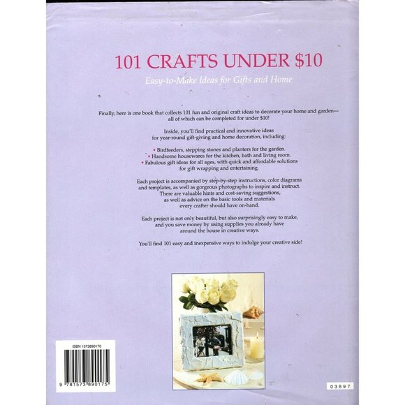 101 Crafts Under $10 Easy to Make Ideas for Gifts and Home Hardcover - Picture 2 of 2